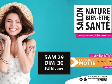 Salon Nature Bien-Etre Santé à La Grande Motte