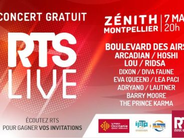 RTS LIVE CONCERT GRATUIT SUR INVITATIONS MARDI 7 MAI ZENITH SUD DE MONTPELLIER