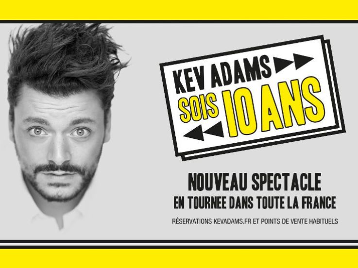 Sois 10 ans - le nouveau spectacle de Kev Adams au Pasino de La Grande Motte