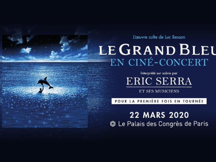 Le Grand Bleu en Ciné Concert au Zénith Sud de Montpellier