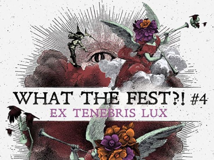 What The Fest ?! #4