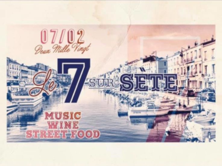 Le 7 sur Sète - Music Wine & Street Food