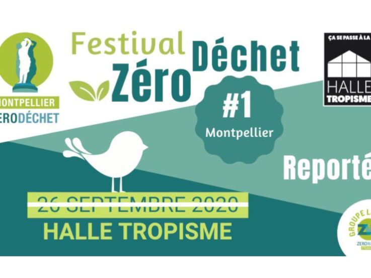 Festival Zéro Déchet #1 - Montpellier