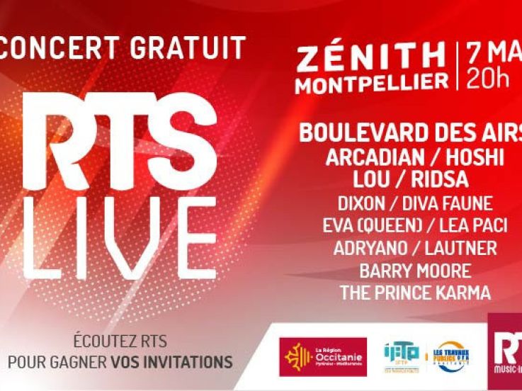 RTS LIVE CONCERT GRATUIT SUR INVITATIONS MARDI 7 MAI ZENITH SUD DE MONTPELLIER