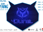 Grand Opening Summer 2018 La Dune La Grande Motte
