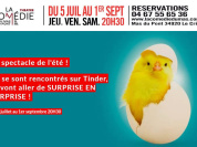 Tinder Surprise - La Comédie de l'été au Mas du Pont