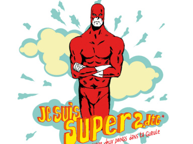 Je suis super Montpellier Expo