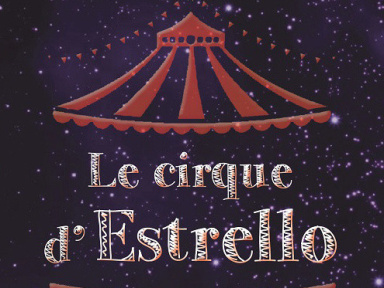 Le cirque d'Estrello Montpellier