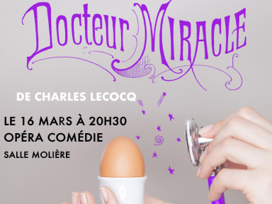 Le Docteur Miracle, une soirée lyrique et caritative