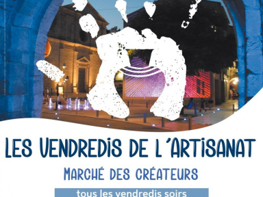 Les Vendredis de l’artisanat à Lunel