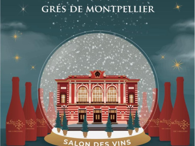 Noël en Grés de Montpellier - Salon des Vins des Grés de Montpellier