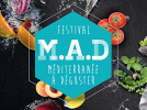 Festival M.A.D : Méditerranée À Déguster 2016