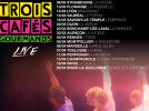 Trois Cafés Gourmands en concert au Rockstore de Montpellier