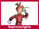 Exposition Spirou4Rights : la BD au Service des Droits de l'Homme