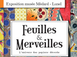 Exposition Feuilles & Merveilles - l'Univers des Papiers Décorés au Musée Médard