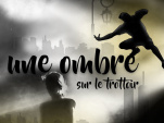 Une ombre sur le trottoir