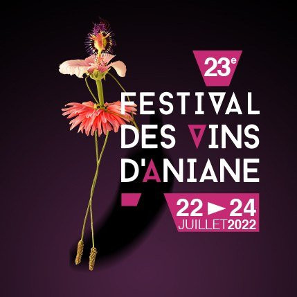 Festival des Vins d'Aniane 2022 - Sortir à Montpellier avec 